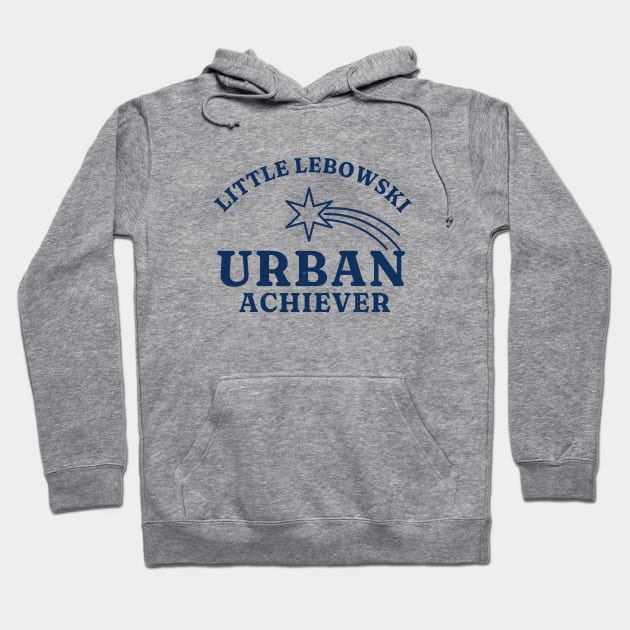 Little Lebowski Urban Achiever Hoodie by BodinStreet